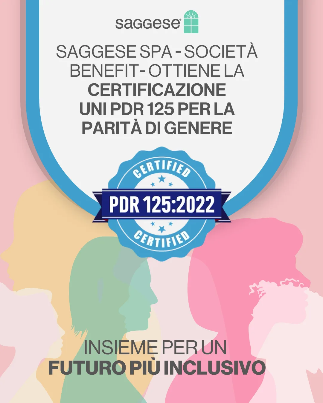 Saggese S.p.A. Società Benefit ottiene la certificazione UNI/PdR 125:2022 per la parità di genere